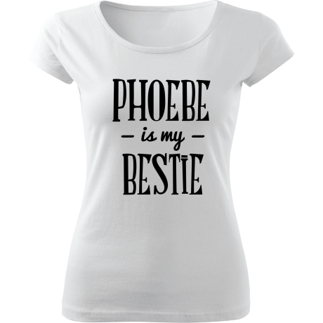 Koszulka damska fit „Phoebe Is My Bestie”