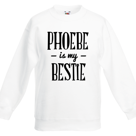 Bluza dziecięca „Phoebe Is My Bestie”