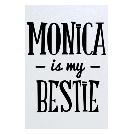 Blacha „Monica Is My Bestie”