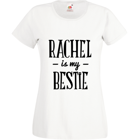 Koszulka damska „Rachel Is My Bestie”