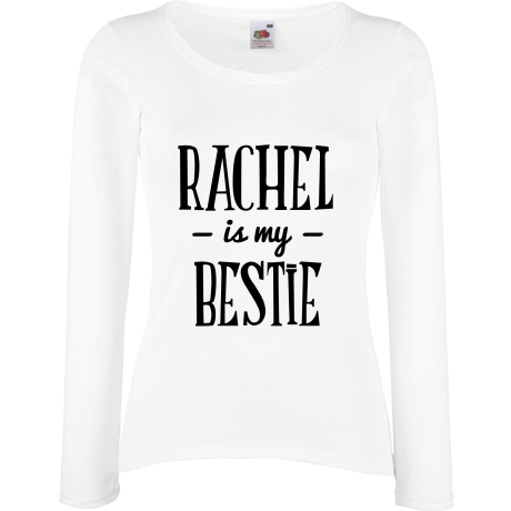 Koszulka damska z długim rękawem „Rachel Is My Bestie”