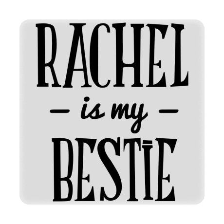 Magnes „Rachel Is My Bestie”