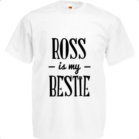 Koszulka dziecięca „Ross Is My Bestie”