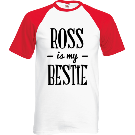 Koszulka bejsbolówka „Ross Is My Bestie”