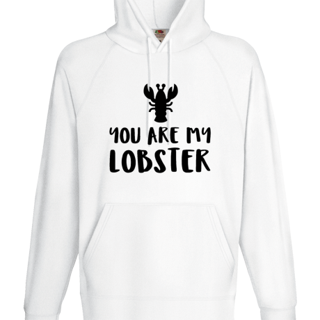 Bluza z kapturem „You Are My Lobster”