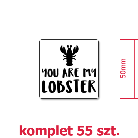 Wlepka „You Are My Lobster”