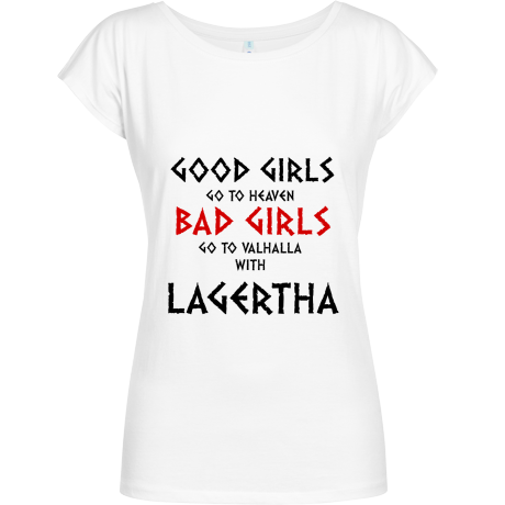 Koszulka Geffer „Good Girls Go To Haven Bad Girls Go To Valhalla With Lagertha”