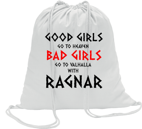 Worko-plecak „Good Girls Go To Haven Bad Girls Go To Valhalla With Ragnar”
