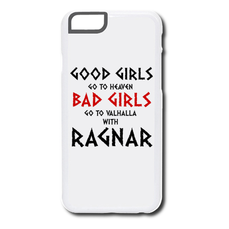Etui na iPhone „Good Girls Go To Haven Bad Girls Go To Valhalla With Ragnar”