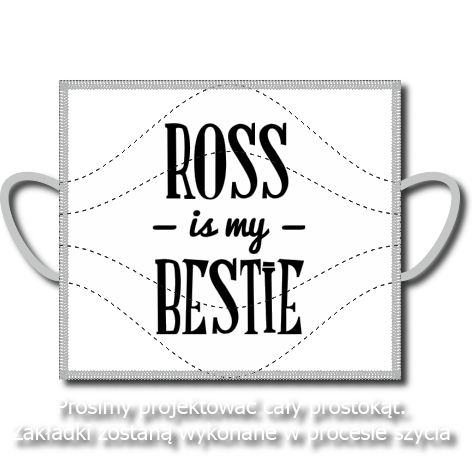 Maseczka „Ross is My Bestie”