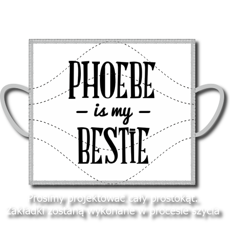 Maseczka „Phoebe is My Bestie”