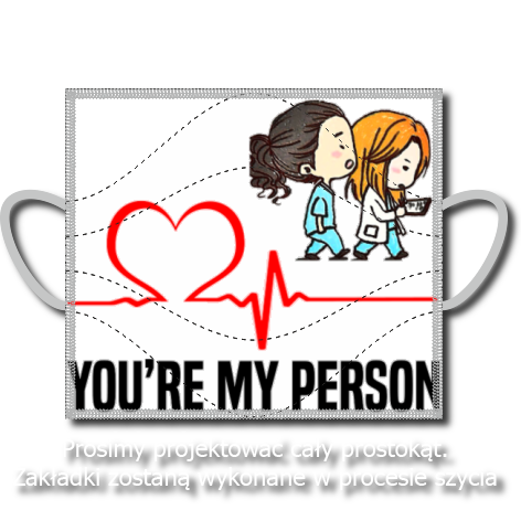 Maseczka „You’re My Person”