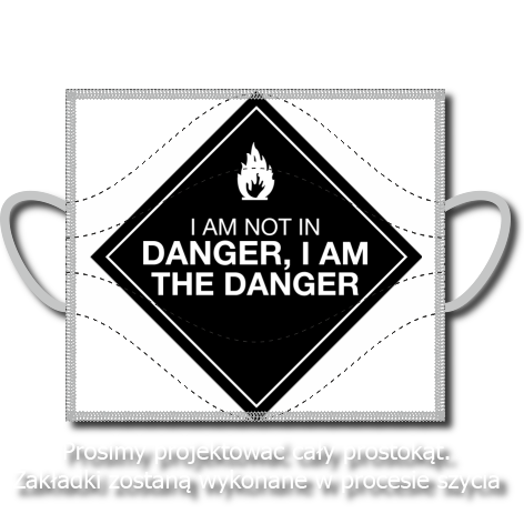 Maseczka „I Am the Danger”