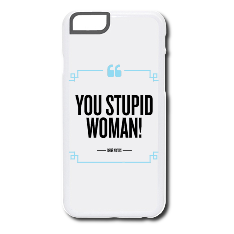 Etui na iPhone „You Stupid Woman”