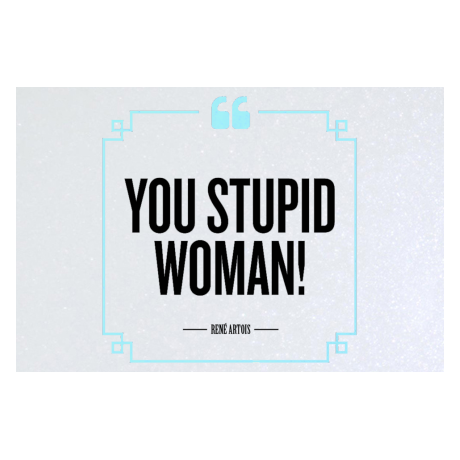 Blacha „You Stupid Woman”