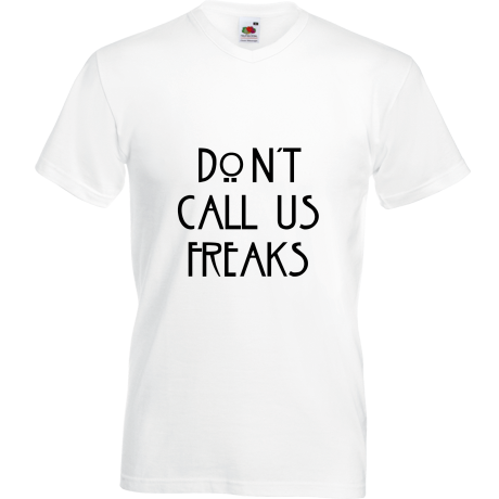 Koszulka w serek „Don’t Call Us Freaks”