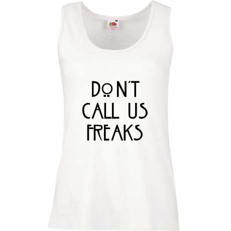Bezrękawnik damski „Don’t Call Us Freaks”