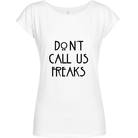 Koszulka Geffer „Don’t Call Us Freaks”