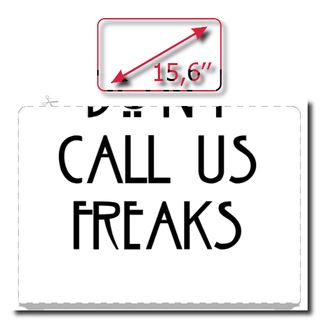 Naklejka na laptop „Don’t Call Us Freaks”