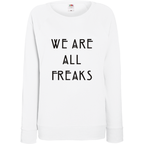 Bluza damska „We Are All Freaks”