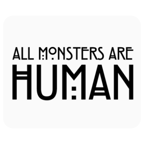 Podkładka pod mysz „All Monsters Are Human”