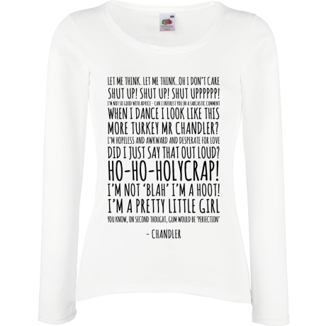 Koszulka damska z długim rękawem „Chandler Quotes”