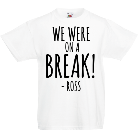 Koszulka dla malucha „We Were on a Break”