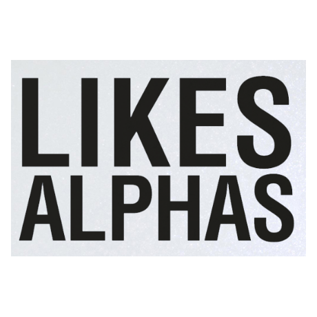 Blacha „Likes Alphas”