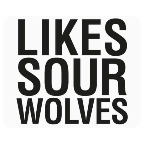 Podkładka pod mysz „Likes Sour Wolves”