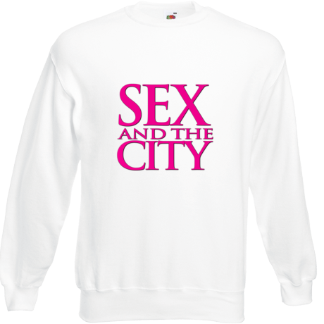 Bluza „Seks w wielkim mieście”